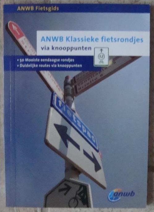 ANWB Klassieke fietsrondjes via knooppunten, Boeken, Reisgidsen, Zo goed als nieuw, Europa, ANWB, Ophalen of Verzenden