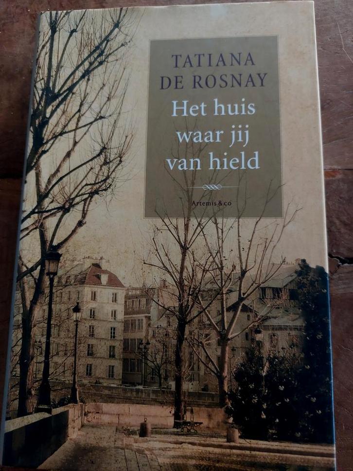 Tatiana de Rosnay - Het huis waar jij van hield, Boeken, Literatuur, Gelezen, Europa overig, Ophalen of Verzenden