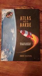 André Kuipers - Atlas van de aarde, Boeken, Ophalen of Verzenden, André Kuipers, Zo goed als nieuw