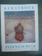KERSTBOEK van ZONNESCHIJN 1939 Anton Pieck D.A. Cramer-Schaa, Diversen, Kerst, Ophalen of Verzenden, Gebruikt