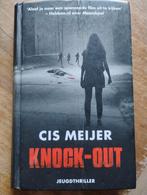 Knock-Out - Cis Meijer - Jeugdthriller, Boeken, Gelezen, Ophalen of Verzenden, Nederland, Cis Meijer