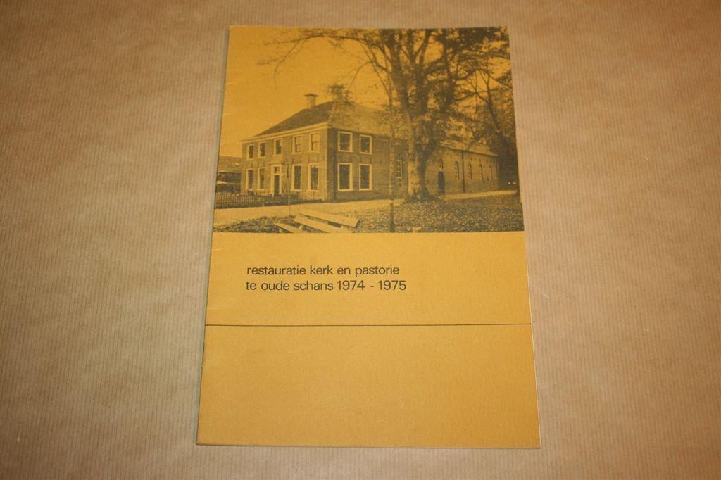 Restauratie kerk en pastorie te Oude Schans 1974-1975, Ophalen of Verzenden, Gelezen