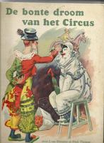 Plaatjesalbum De Bonte Droom van het Circus, Ophalen of Verzenden, Gelezen, J. van Doveren/Fred. Thomas, Plaatjesalbum