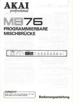 Handleiding Boek, Anleitung (Duits) - Akai MB76 Mix Bay, Ophalen of Verzenden, Zo goed als nieuw