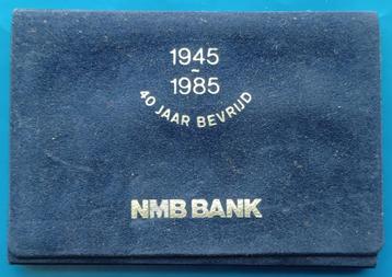 Penning 40 jaar Bevrijd - 1945-1985 NMB Bank FDC  beschikbaar voor biedingen