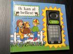 Ik kan al bellen! - Francine Oomen - 1997 Primafoon / PTT, 3 tot 4 jaar, Verzenden, Francine Oomen, Zo goed als nieuw