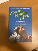 Call me by your name - Andre Aciman, Ophalen of Verzenden, Zo goed als nieuw