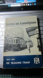 Trams en Tramlijnen.(de Blauwe Tram-1924-1961) .NZH, Ophalen of Verzenden, Gebruikt, Bus of Metro, Boek of Tijdschrift