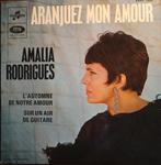 Amalia Rodrigues - Aranjuez Mon Amour. NM, Ophalen of Verzenden, Zo goed als nieuw, Wereldmuziek, Single