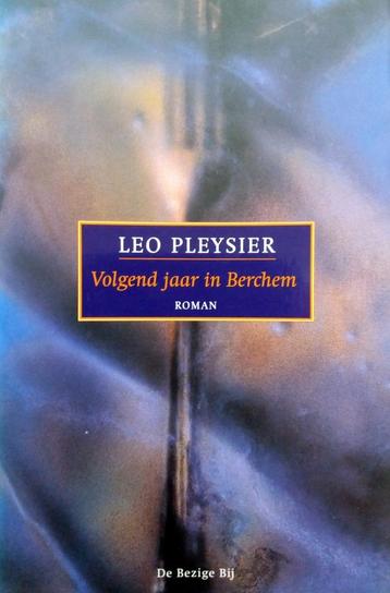 Leo Pleysier - Volgend jaar in Berchem (Ex.1) 