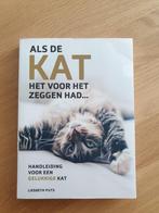 Als de kat het voor het zeggen had - Liesbeth Puts, Ophalen of Verzenden, Zo goed als nieuw, Katten
