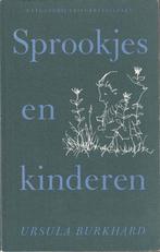 Sprookjes en kinderen - Ursula Burkhard"", Ophalen of Verzenden, Zo goed als nieuw, Ursula Burkhard