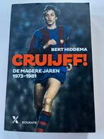 Bert Hiddema - Cruijff! De magere jaren 1973-1982, Bert Hiddema, Ophalen of Verzenden, Zo goed als nieuw