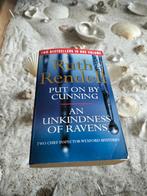 Ruth Rendell - Put on by cunning/an unkindness of Ravens, Ophalen of Verzenden, Gelezen