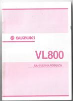Suzuki VL800 Betriebsanleitung handleiding motor, Motoren, Ophalen of Verzenden, Suzuki
