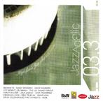 CD *SALE* Various - Jazzadelic 03.3 High Fidelic Jazz Vibe, Cd's en Dvd's, Cd's | Jazz en Blues, Verzenden, 1980 tot heden, Zo goed als nieuw