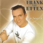 Frank van Etten. Zo ben ik., Cd's en Dvd's, Cd's | Nederlandstalig, Pop, Ophalen of Verzenden, Nieuw in verpakking