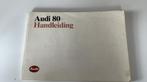 Handleiding voor de audi 80.uit juli 1987, Auto diversen, Handleidingen en Instructieboekjes, Ophalen of Verzenden