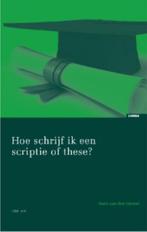 Hoe schrijf ik een scriptie of these? ISBN 9789059315242, Boeken, Studieboeken en Cursussen, Nieuw, Overige niveaus, Ophalen of Verzenden