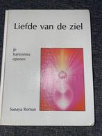 Liefde van de ziel - Sanaya Roman, Boeken, Esoterie en Spiritualiteit, Ophalen of Verzenden, Gelezen, Ziel of Sterfelijkheid, Achtergrond en Informatie