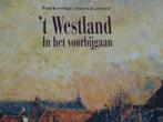 't Westland in het voorbijgaan, Boeken, Geschiedenis | Stad en Regio, Nieuw, 20e eeuw of later, Verzenden
