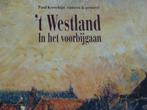 't Westland in het voorbijgaan, Nieuw, 20e eeuw of later, Verzenden