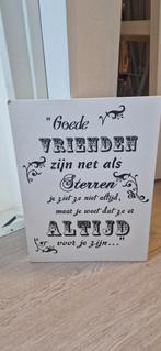 Decoratief bordje: Goede vrienden, Ophalen of Verzenden, Gebruikt