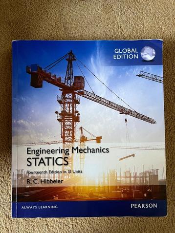 Engineering Mechanics: Statics 1e jaar werktuigbouwkunde beschikbaar voor biedingen
