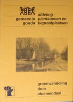 Gouda - Groenwandeling door Bloemendaal, Boeken, Geschiedenis | Stad en Regio, Ophalen of Verzenden, 20e eeuw of later, Zo goed als nieuw