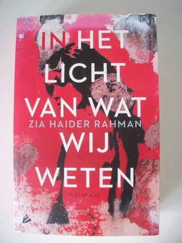 In het Licht van wat wij Weten - Zia Haider Rahman - zgan  beschikbaar voor biedingen