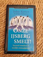 Onze Ijsberg Smelt! - Kotter & Rathgeber, Ophalen of Verzenden, Gelezen, Management, John Kotter & Holger Rathgeber