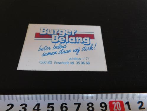 sticker enschede burger belang beter beleid samen sterk staa, Verzamelen, Stickers, Zo goed als nieuw, Bedrijf of Vereniging, Ophalen