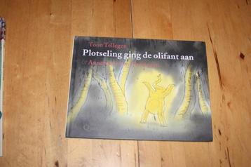 Plotseling ging de olifant aan, Toon Tellegen beschikbaar voor biedingen
