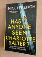 Has Anyone Seen Charlotte Salter? Nicci French paperback, Boeken, Thrillers, Gelezen, Ophalen of Verzenden, Europa overig