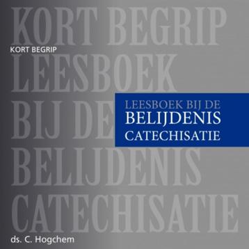 Leesboek bij de belijdeniscatechisatie Ds. C. Hogchem beschikbaar voor biedingen