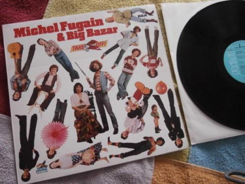 Michel Fugain & Le Big Bazar - Take Off., Cd's en Dvd's, Vinyl | Pop, 1960 tot 1980, 12 inch, Ophalen of Verzenden
