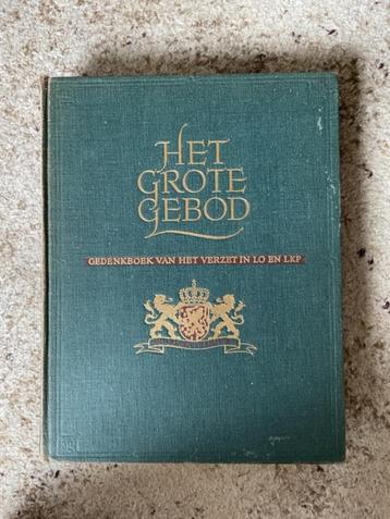 Het grote gebod ,gedenk van het verzet in LO en LKP beschikbaar voor biedingen