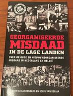 Georganiseerde misdaad in de lage lande, Boeken, Ophalen of Verzenden, Zo goed als nieuw, Nederland