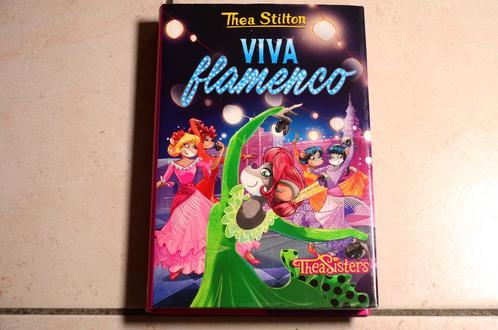 De Thea Sisters Viva Flamenco / Thea Stilton deel 15, Boeken, Kinderboeken | Jeugd | onder 10 jaar, Zo goed als nieuw, Fictie algemeen