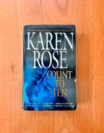 Karen Rose, Count to ten, unread English thriller, Karen Rose, Ophalen of Verzenden, Zo goed als nieuw, Amerika