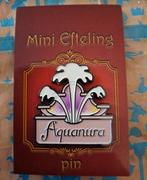 Mini Efteling pin met kaartje Aquanura, Ophalen of Verzenden, Nieuw, Button of Speldje