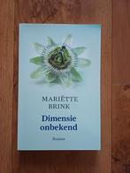 Mariëtte Brink - Dimensie onbekend. Nieuwstaat, Ophalen of Verzenden, Zo goed als nieuw, Mariëtte Brink