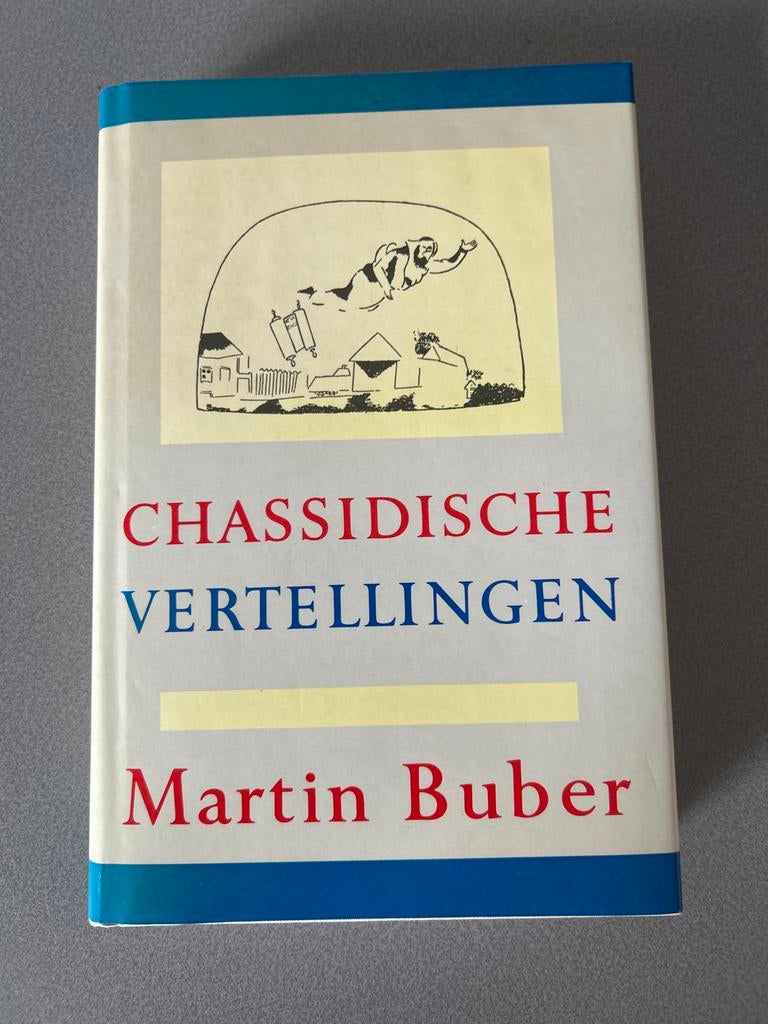 Chassidische Vertellingen - Martin Buber, Ophalen of Verzenden, Zo goed als nieuw, Jodendom