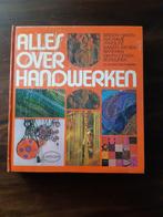 Boek: Alles over handwerken Cantecleer, Boeken, Hobby en Vrije tijd, Breien en Haken, Zo goed als nieuw, Ophalen