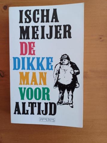 De Dikke Man voor altijd beschikbaar voor biedingen