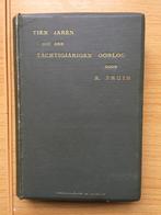 Tien jaren uit de tachtigjarige oorlog, Ophalen of Verzenden, Gelezen, R. Fruin