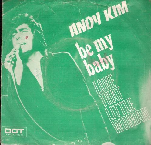 Andy Kim - Be My baby/Love That Little Woman -1970 holland, Cd's en Dvd's, Vinyl Singles, Gebruikt, Pop, Ophalen