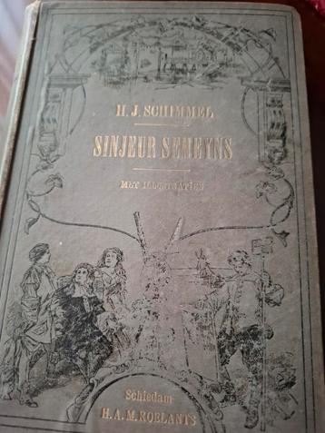 Sinjeur Semeyns - H.J. Schimmel, geïllustreerd, 1807 beschikbaar voor biedingen