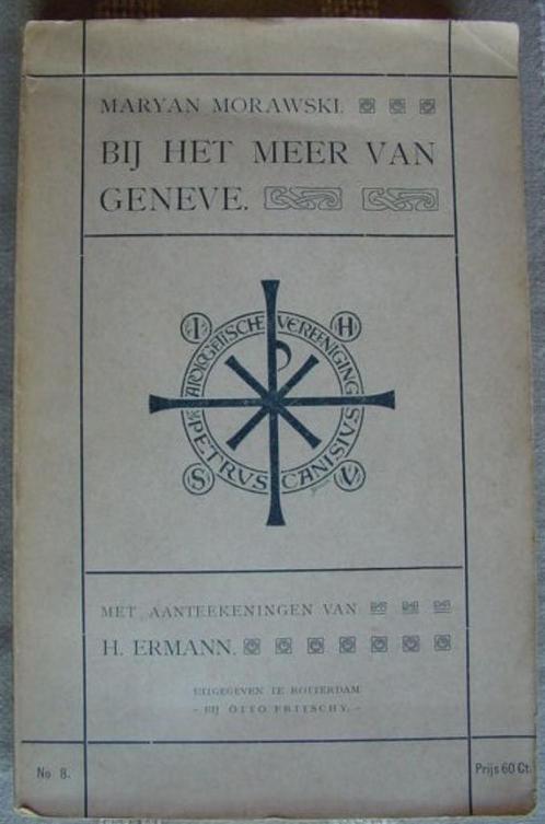 1906 -Maryan Morawski- Bij het meer van Geneve, Antiek en Kunst, Antiek | Boeken en Bijbels, Ophalen of Verzenden