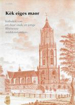 Kèk eiges maor, verhalen van en door oude en jonge Rhenense, Ophalen of Verzenden, 20e eeuw of later, Zo goed als nieuw